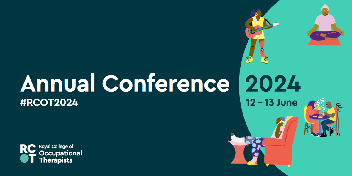 Royal College of Occupational Therapists Conference 2024 banner with diverse activities, June 12–13, #RCOT2024.